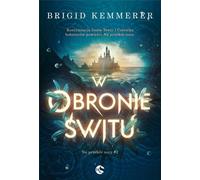 W obronie świtu - Brigid Kemmerer (livre en polonais)