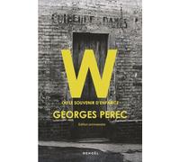 Georges Perec – W ou le souvenir d'enfance – Roman – Édition anniversaire – Broché