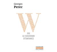 Georges Perec – W ou le souvenir d'enfance – Roman – Gallimard Poche