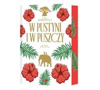 W pustyni i puszczy wydanie ekskluzywne (kolorowe brzegi)
