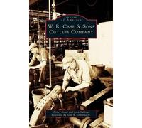 W.R. Case & Sons Cutlery Company
