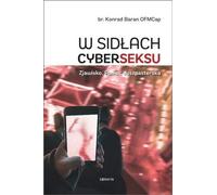 W sidłach cyberseksu - Konrad Baran (livre en polonais)