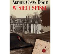 W sieci spisku - Arthur Conan Doyle (livre en polonais)