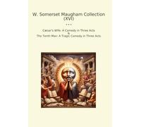 W. Somerset Maugham Collection (XVI): Wife Comedy Three Acts Tenth Tragic