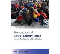 W. Timothy Coombs The Handbook of Crisis Communication (Poche)