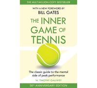 W Timothy Gallwey The Inner Game of Tennis (Poche)