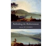 W. V. Harris Rethinking the Mediterranean (Poche)