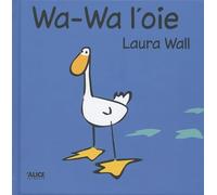 Wa-Wa l'oie