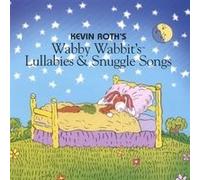 (Wabby Wabbit's) Lullabies And Snuggle Songs