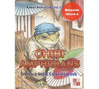 Wabi-Sabi Amphibians: Japanese Art Coloring Book: Advanced Ink Wash Illustrations of Frogs and Salamanders for Stress Relief and Creative Meditation