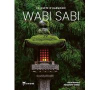 Wabi Sabi: En quête d'harmonie