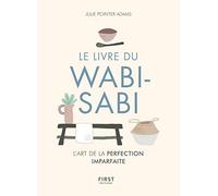 Wabi-Sabi: L'art du parfaitement imparfait