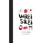 Wabi sabi: Un mes en Japón