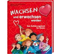 Grandir et devenir adulte – Le livre d'information pour enfants