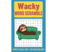 Wacky Word Search: The Ultimate Wacky Word Search Collection - 110 Pages of Laughs for Families, Travelers, and Puzzle Fans - Perfect for Vacations, Birthday Parties, Holiday Gifts, and Rainy Day Fun!