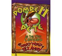 Wacky World of Tex Avery: Pompei Pete in 21st Cent