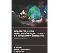 Włączanie celów zrównoważonego rozwoju do programów nauczania: Perspektywa NEP2020