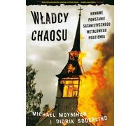 Władcy chaosu - Michael Moynihan, Didrik Soderlind (livre en polonais)