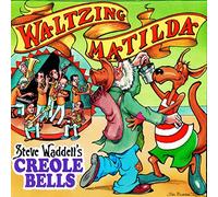 Waddell, Steve Creole Bells - Waltzing Matilda