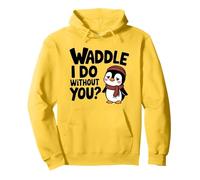 Waddle I Do Without You Missing You Funny Pun Pingouin Sweat à Capuche