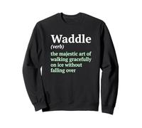 Waddle : l'art majestueux de Marcher sur la Glace pour Les Amoureux des Pingouins Sweatshirt