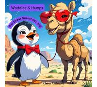 Waddles & Humps: The Great Desert Mix-Up!