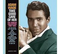 Wade, Adam - Take Good Care of Her [Import]