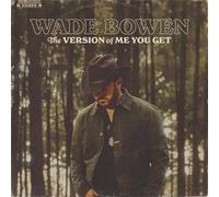 Wade Bowen The Version of Me You Get (CD) Album (PRESALE 25/09/2026)