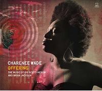 Wade, Charenee - Offering -Music of Gil..