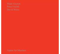 Wade Guyton, Peter Fischli, David Weiss