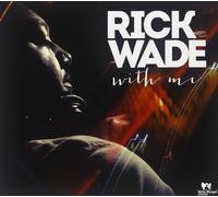 Wade, Rick - with Me [Import]