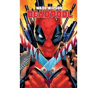 Wade Wilson: Deadpool Vol. 1 - Bad Omens