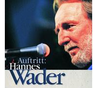 Wader, Hannes - Auftritt
