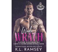 Wade's Wrath: MC, Royal Bastards MC, Spin-off, Runaway Bride, Second Chance Romance, Touch Her and Die, RBMC