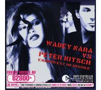 wadey nara & peter kitsch - l'amour Est Un Missile