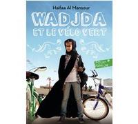 Wadjda et le vélo vert Haifaa Al-Mansour (Auteur), Faustina Fiore (Traduction)