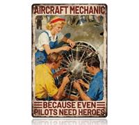 WADORN Plaque en Métal Vintage Mécanicien D'Aéronefs, 30x20cm Parce Que Même les Pilotes Ont Besoin de Héros Panneau D'Art Rétro Affiche Drôle Cadeaux Plaque pour Cuisine Homme Cave Cour Ferme