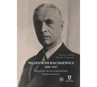Władysław Raczkiewicz (1885-1947) (Buch auf Polnisch)