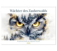 Wächter des Zauberwaldes (Wandkalender 2026 DIN A3 quer), CALVENDO Monatskalender: Unsichtbar für die meisten, beschützen sie die alten Pfade, heilen ... Ortes, an dem Magie und Natur eins sind.