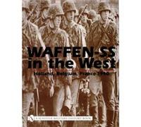 WaffenSS in the West by Michael D. Beaver Michael D. Beaver (Auteur)