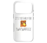 Waffles It's Too Early for Twatwaffles,Don't Be a Twatwaffle Coque pour iPhone 17 Pro