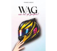 WAG cosa hai da perdere?