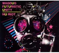 Wagdug Futuristic Unity - Nu Riot [CD+Dvd] [Ltd.Release]