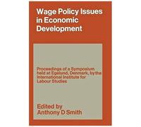 Wage Policy Issues In Economic Development