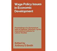 Wage Policy Issues In Economic Development