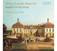 Wagenseil: Quartets for Low Strings: Sonatas Nos.1-6