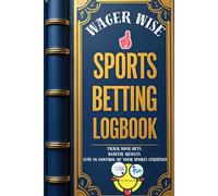 Wager Wise: Track Your Bets. Analyze Results. Stay In Control of Your Sports Strategy.