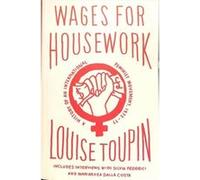Wages for Housework by Louise Toupin Inconnu (Auteur)