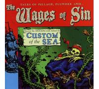 Wages of Sin - Custom of The Sea [Import]