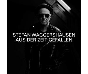 Waggershausen,Stefan - Aus der Zeit Gefallen (Standard)